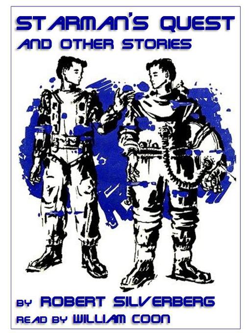 Title details for Starman's Quest and Other Stories by Robert Silverberg - Available